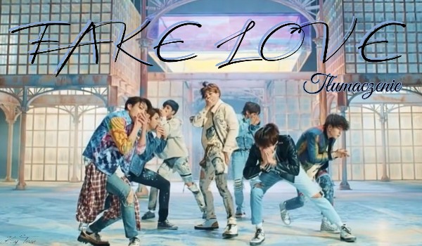 Fake Love