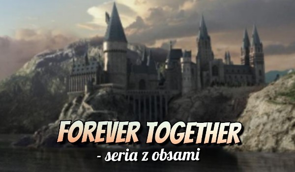 Forever Together – przedstawienie postaci