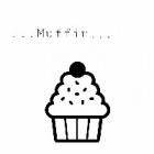 ...Muffin...