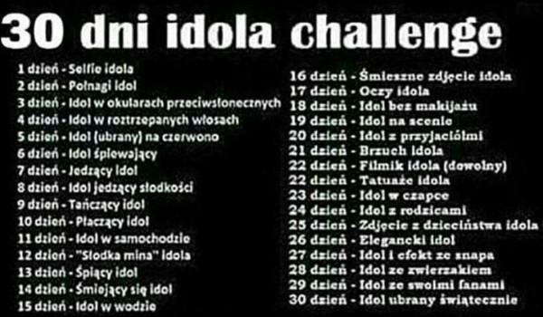 30 dni idola challenge – dzień 9