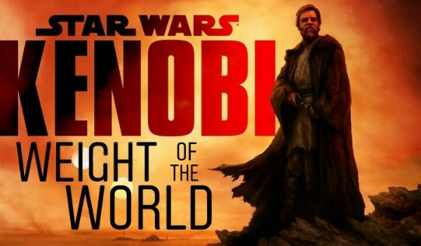 Kenobi: Weight of the World | #1