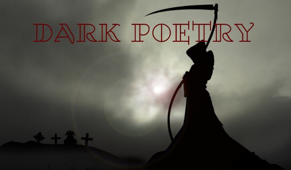Dark Poetry #8