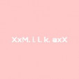 XxM.i.l.k.axX