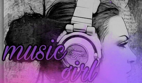 Music Girl ~2~
