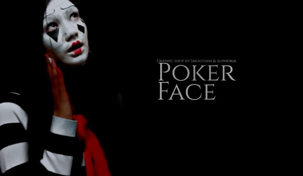 Poker Face — Graphic shop & Portfolio