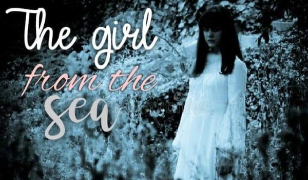 The girl from the sea