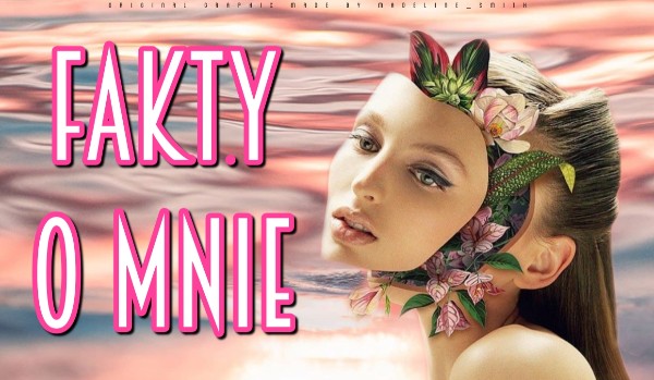 Fakty o mnie