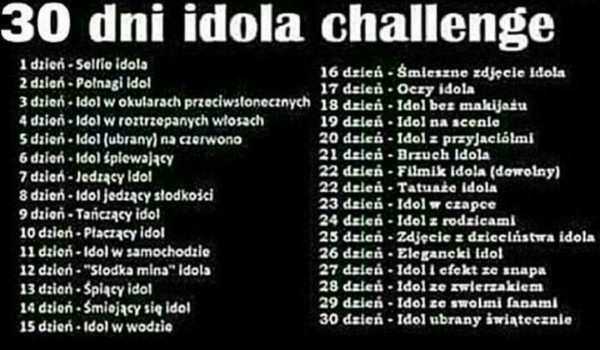 30 dni idola challenge – dzień 3