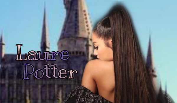 Laure Potter ~ rozdział 1