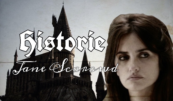 Historie Jane Scarowd #2