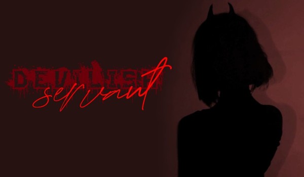 Devilish servant – Przedstawienie Postaci