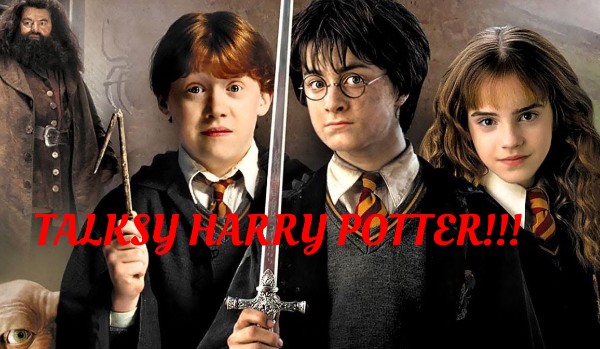 Talksy Harry Potter!!!~ 4