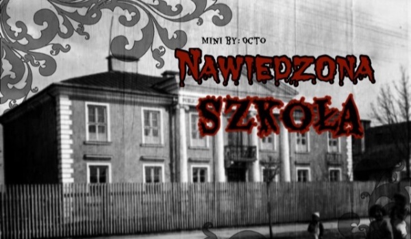 Nawiedzona szkoła#1
