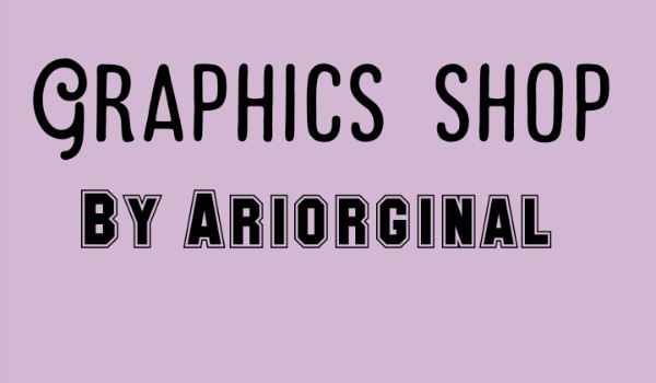 Graphics shop by Ariorginal z zamówieniami 2