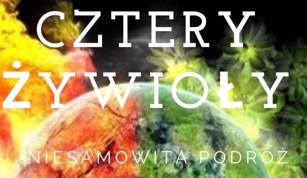Cztery żywioły-Niesamowita podróż-5