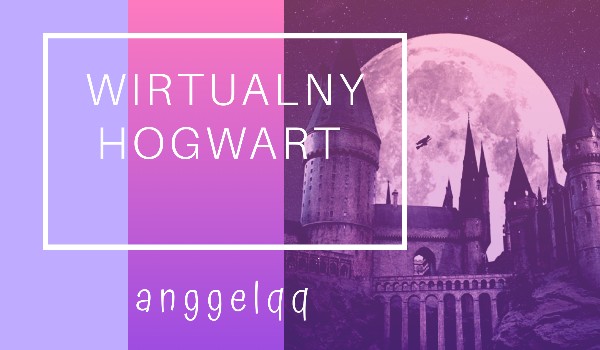 Wirtualny hogwart – rozdział 4