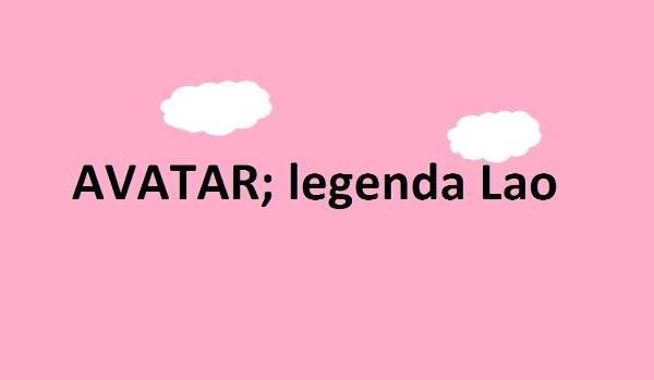 Avatar; legenda Lao 4
