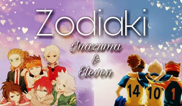 Zodiaki z Inazumy Eleven/Go