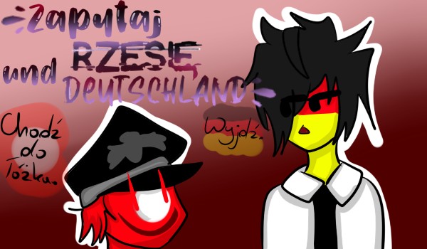 Zapytaj Rzesię und Deutschland -5-
