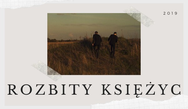 rozbity księżyc