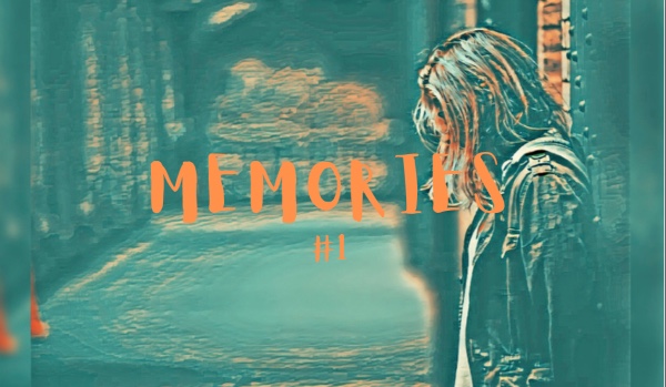 Memories #1