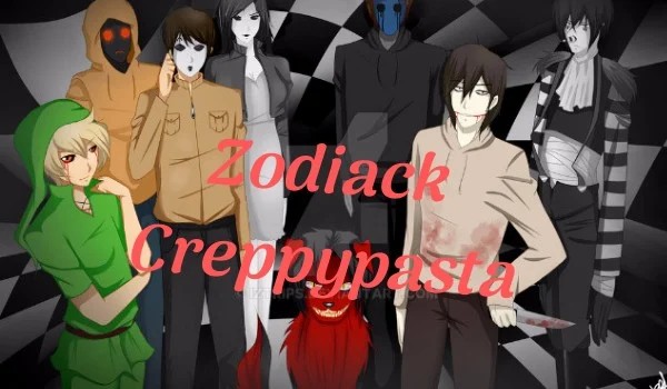 Zodiack Creepypasta #13