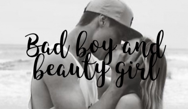 Bad boy and beauty girl #6