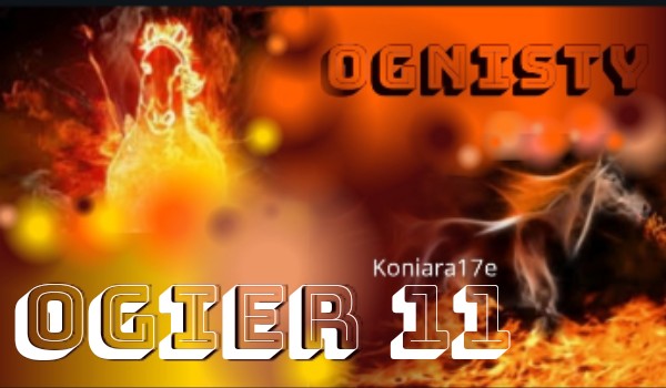 Ognisty ogier #11
