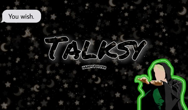 Talksy |HARRY POTTER|[2]