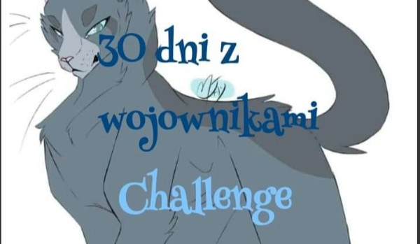 30 dni z wojownikami challange – dzień 12!