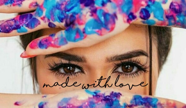 made with love #2