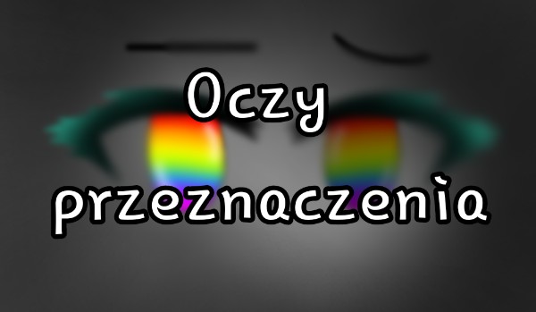 Oczy przeznaczenia #3