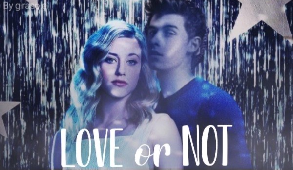 Love or Not? – prologue