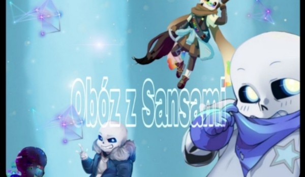 Obóz z Sansami ~ cz.7