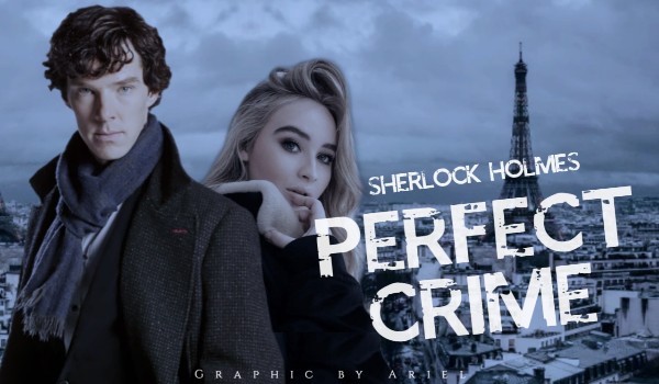 Perfect Crime |Sherlock Holmes|4.Pierwsza sprawa w Londynie