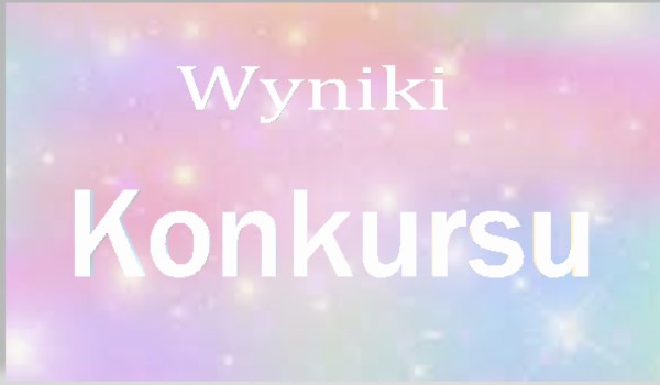 Wyniki konkursu
