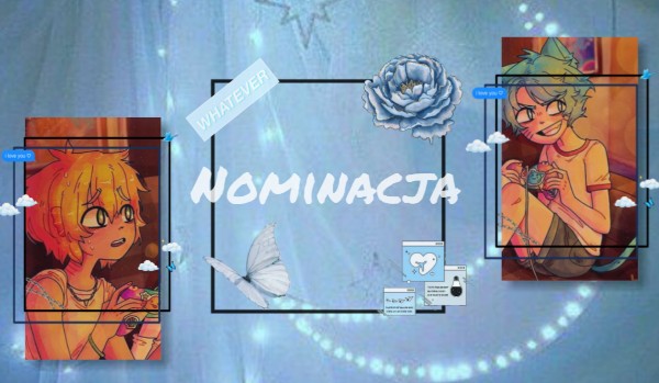 °•○ Nominacja ~ ♡