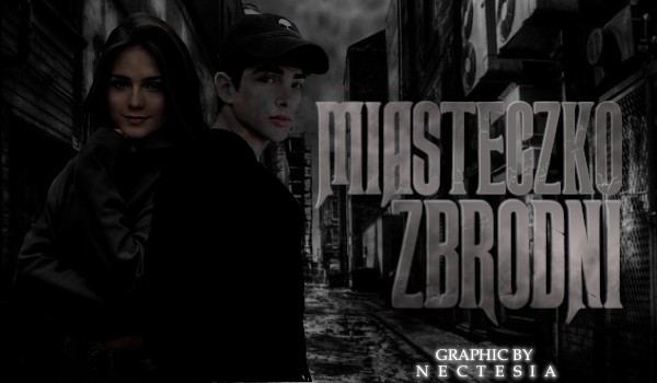 Miasteczko Zbrodni #3