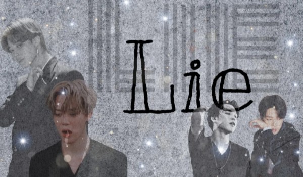 „Lie”{Jimin} ep.6