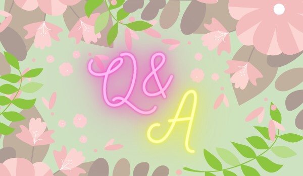 Q&A #2 |Pytania od @malutka22113|