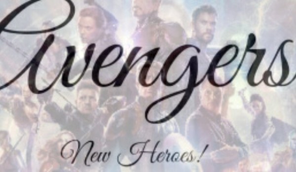 Avengers New Heroes! 1