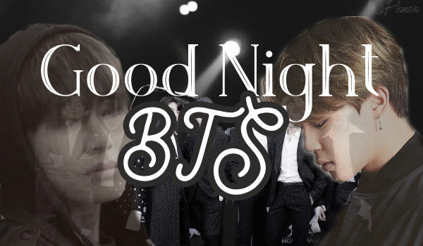 Good Night BTS