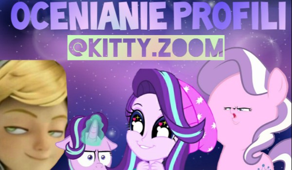 Ocenianie profili-@Kitty.zoom