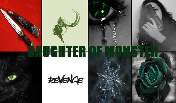 1~Daughter of Monster~1