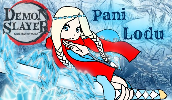 Pani Lodu:Demon Slayer#2