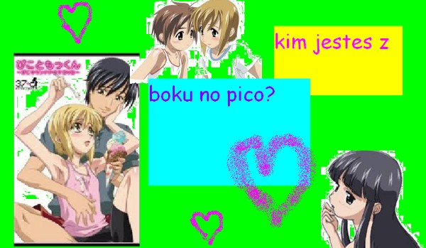 jestes jak pico czy chico czy coco czy mokkun?