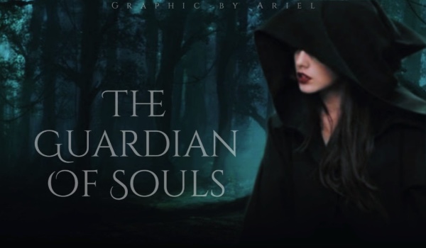 The Guardian Of Souls