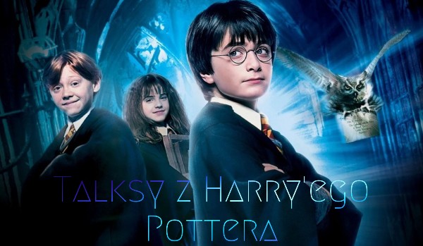 Talksy z Harry’ego Pottera #2