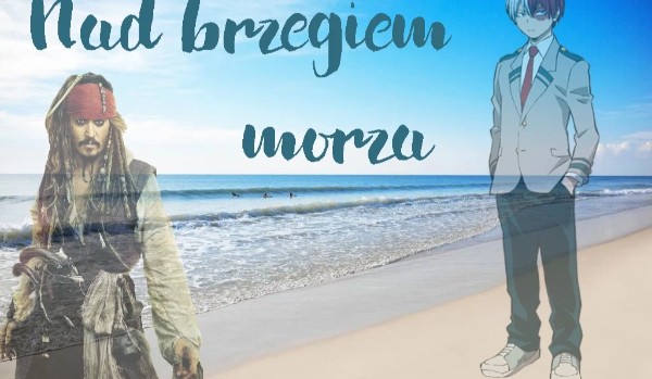 Nad brzegiem morza #4