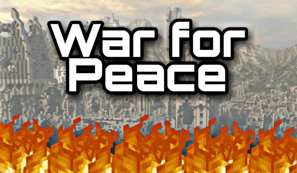 War for peace #3